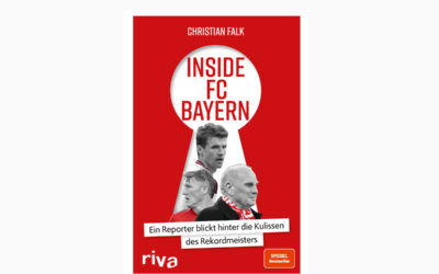Inside FC Bayern – Ein Boulevard-Reporter blickt hinter die Kulissen des Rekordmeisters