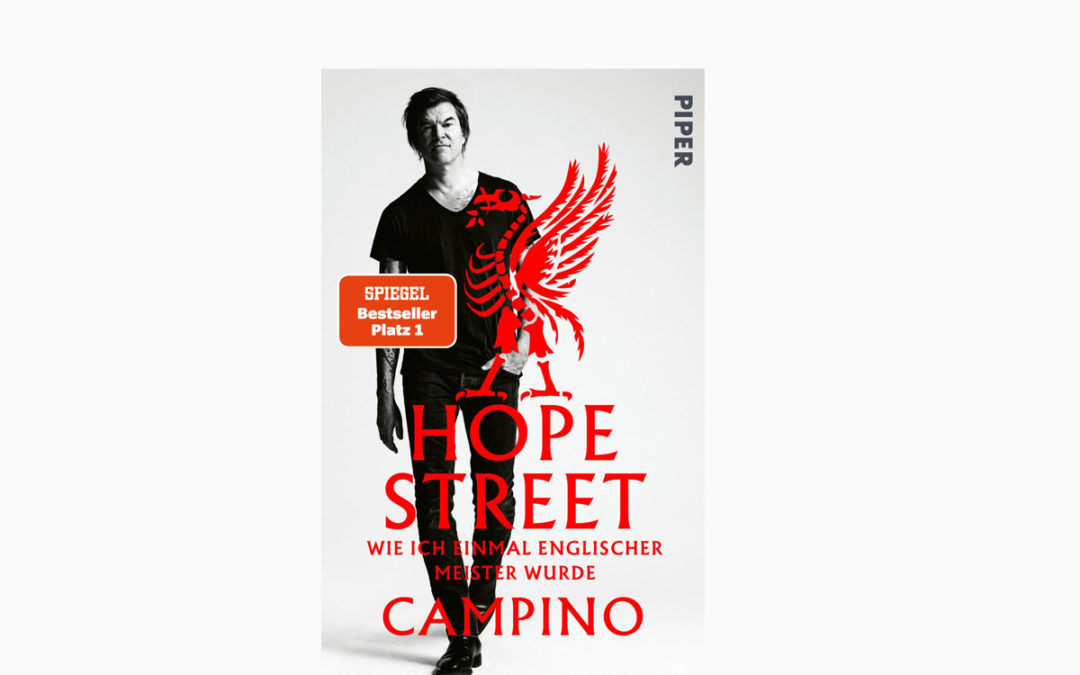 Campino – Hope Street – Wie ich einmal englischer Meister wurde – SPIEGEL Bestseller Platz 1