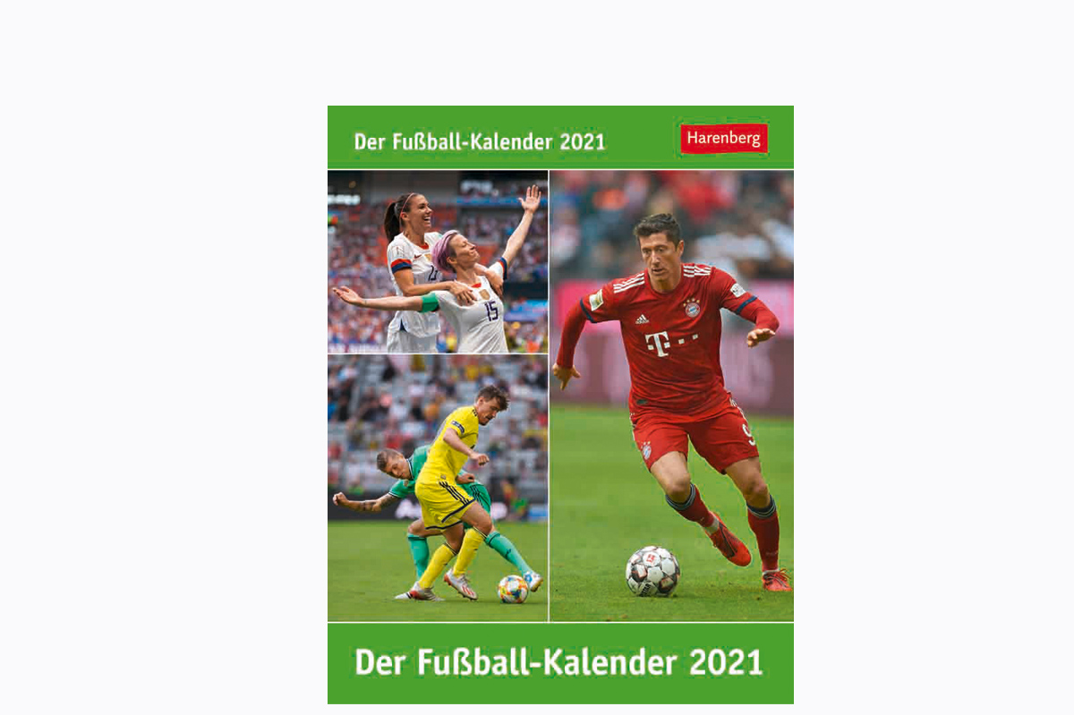 Der Fußball-Kalender 2021 – Fußball ist mehr als nur ein Spiel 