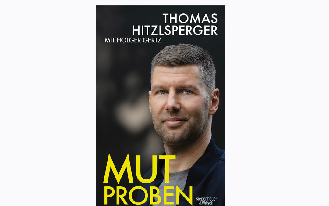 Mutproben – Thomas Hitzlsperger – Sein Coming-out 2014 als homosexueller Profifußballer